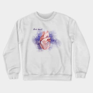 WORK HEART Crewneck Sweatshirt